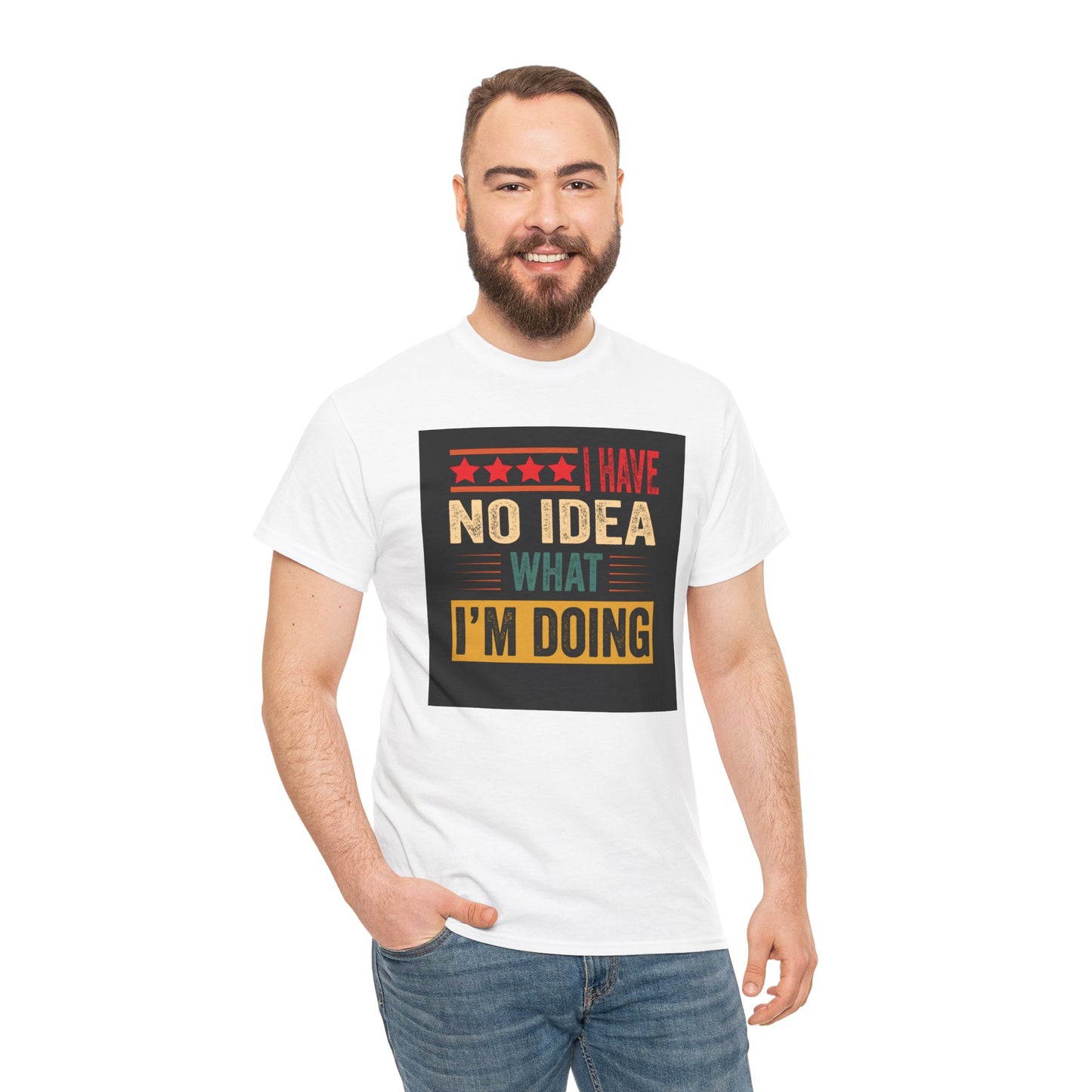 I have no idea Unisex Heavy Cotton Tee