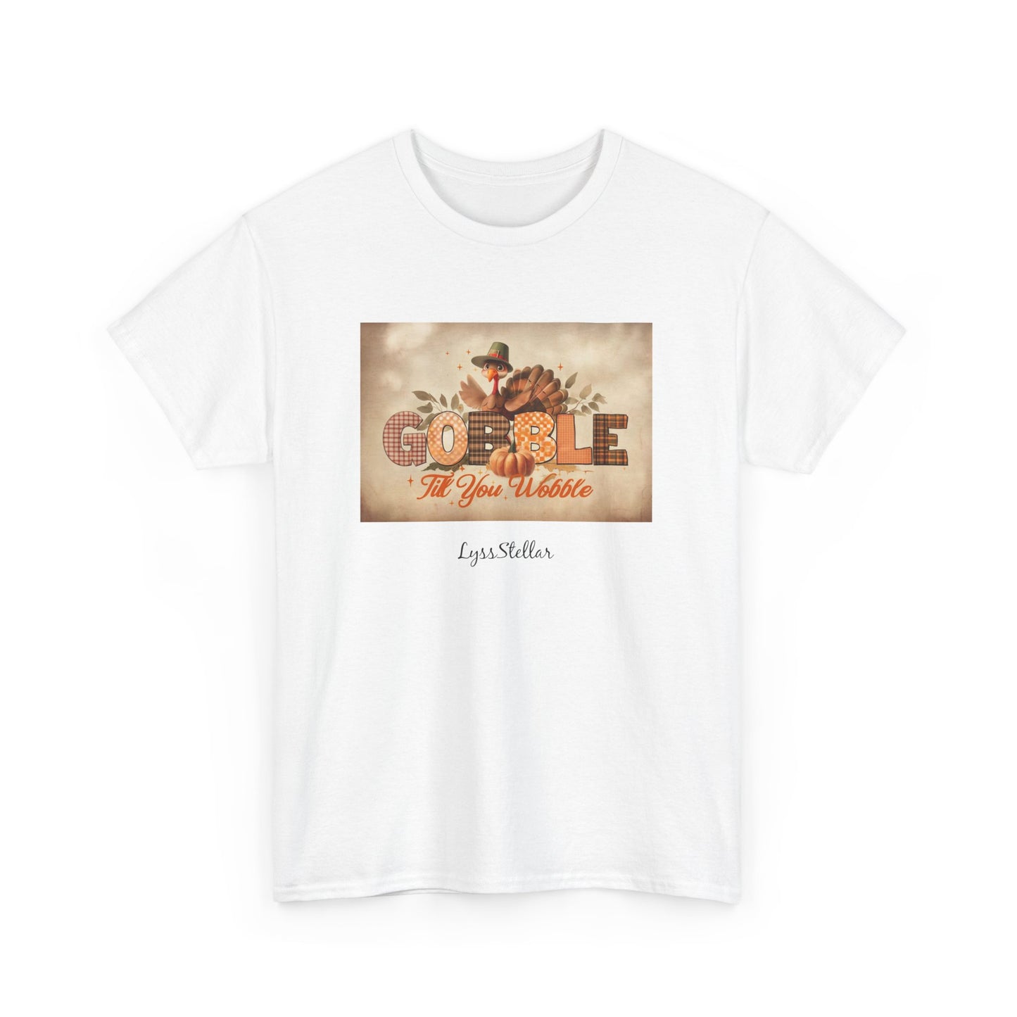 Thanksgiving Gobble Till You Wobble Tee