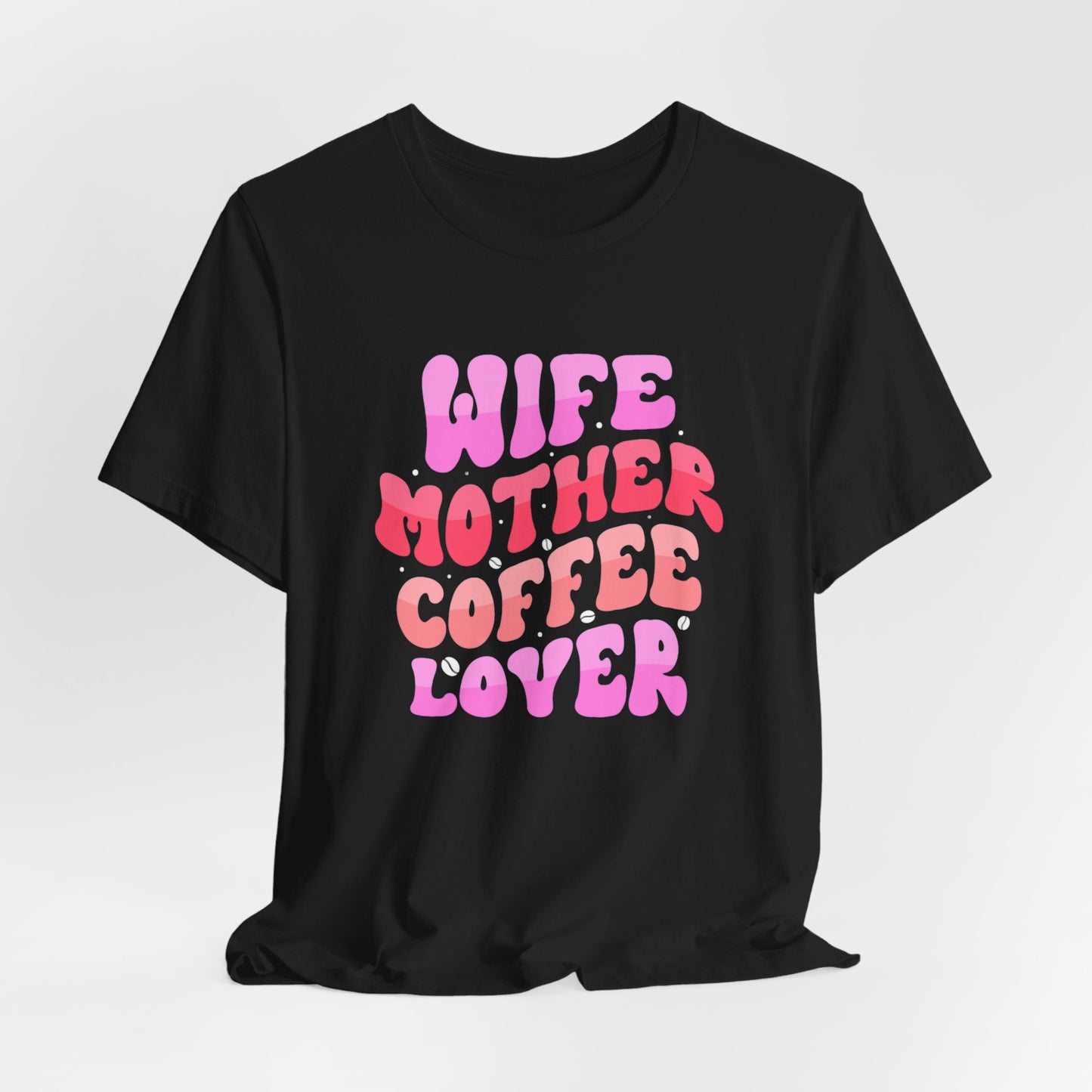 Wife Mother Unisex Jersey Short Sleeve Tee