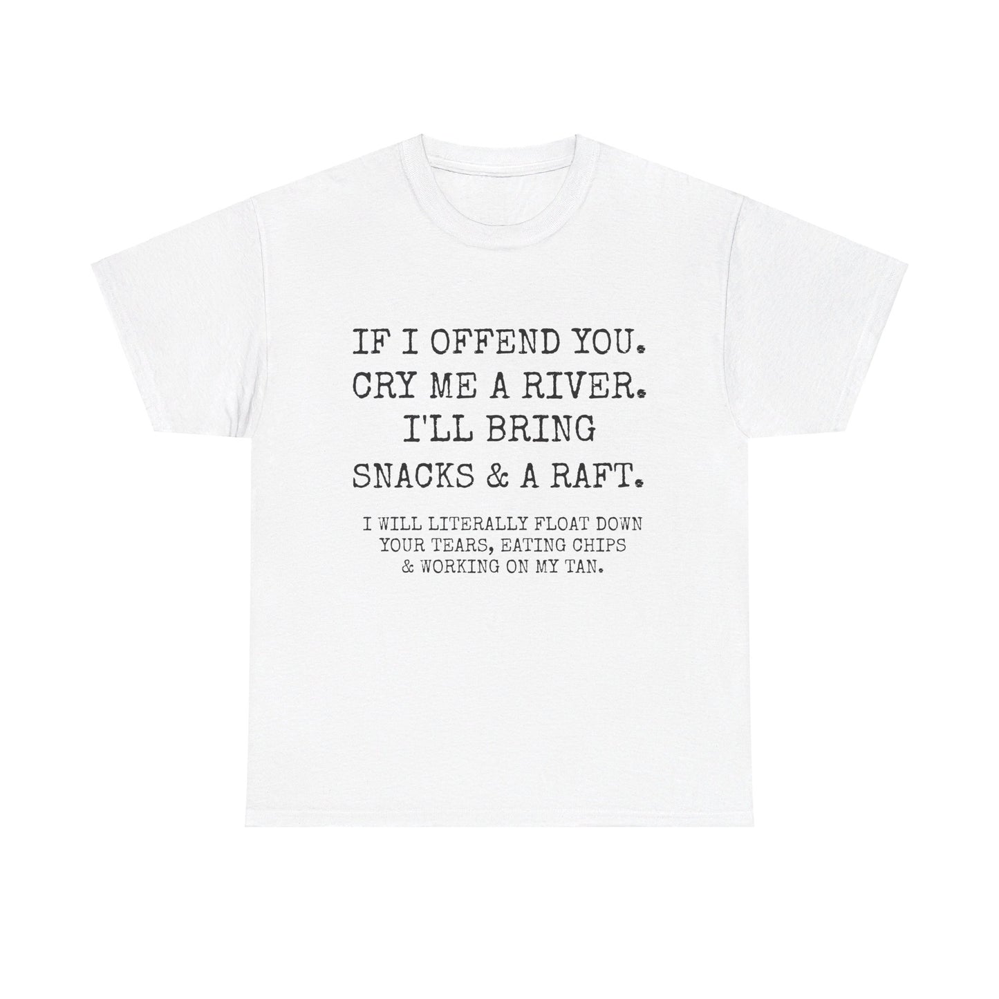 If I offend you Unisex Heavy Cotton Tee