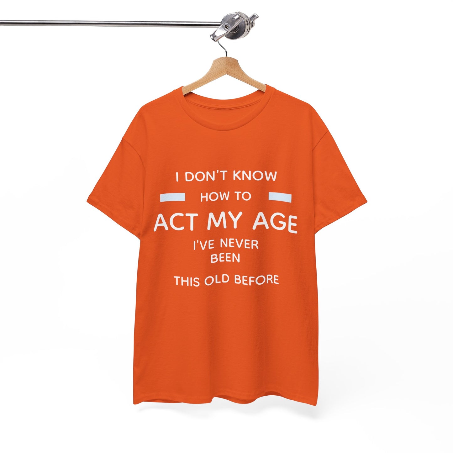 Act my age Tee