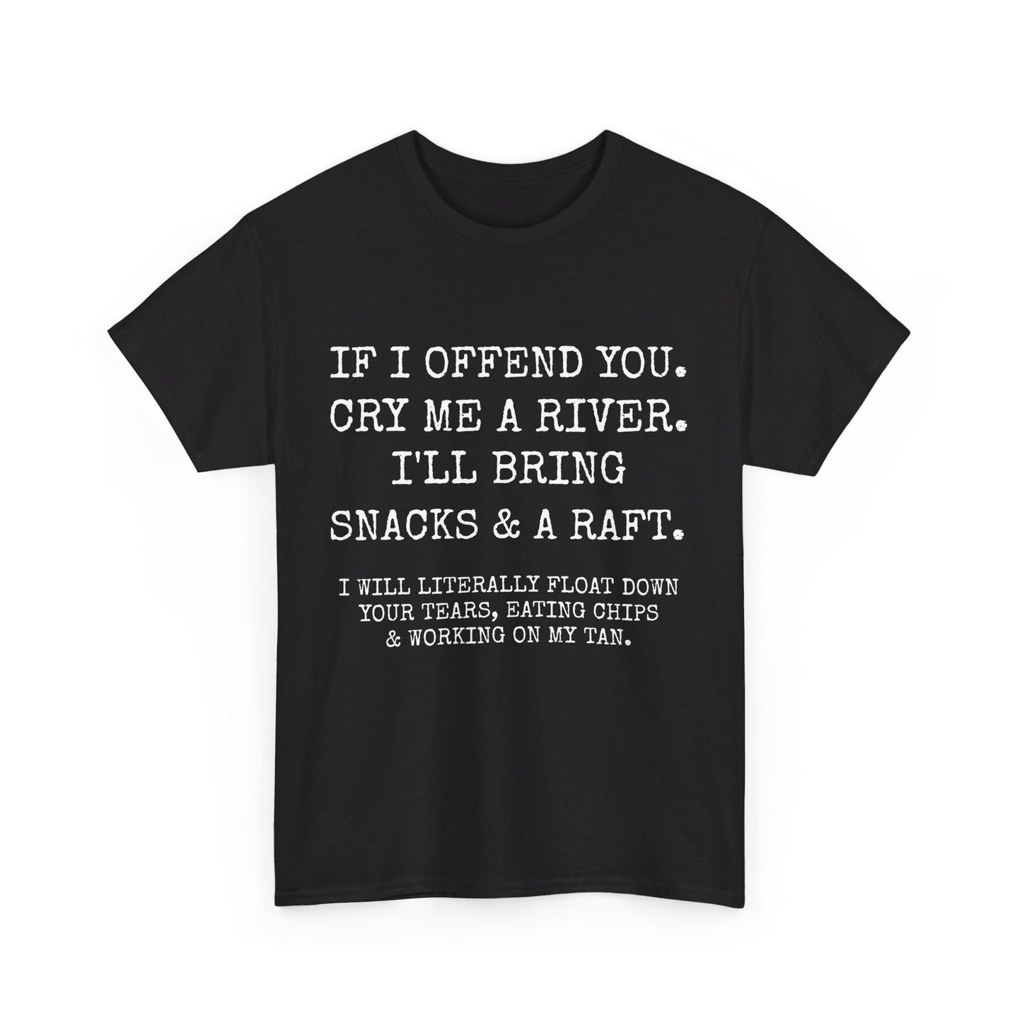 If I offend you Unisex Heavy Cotton Tee