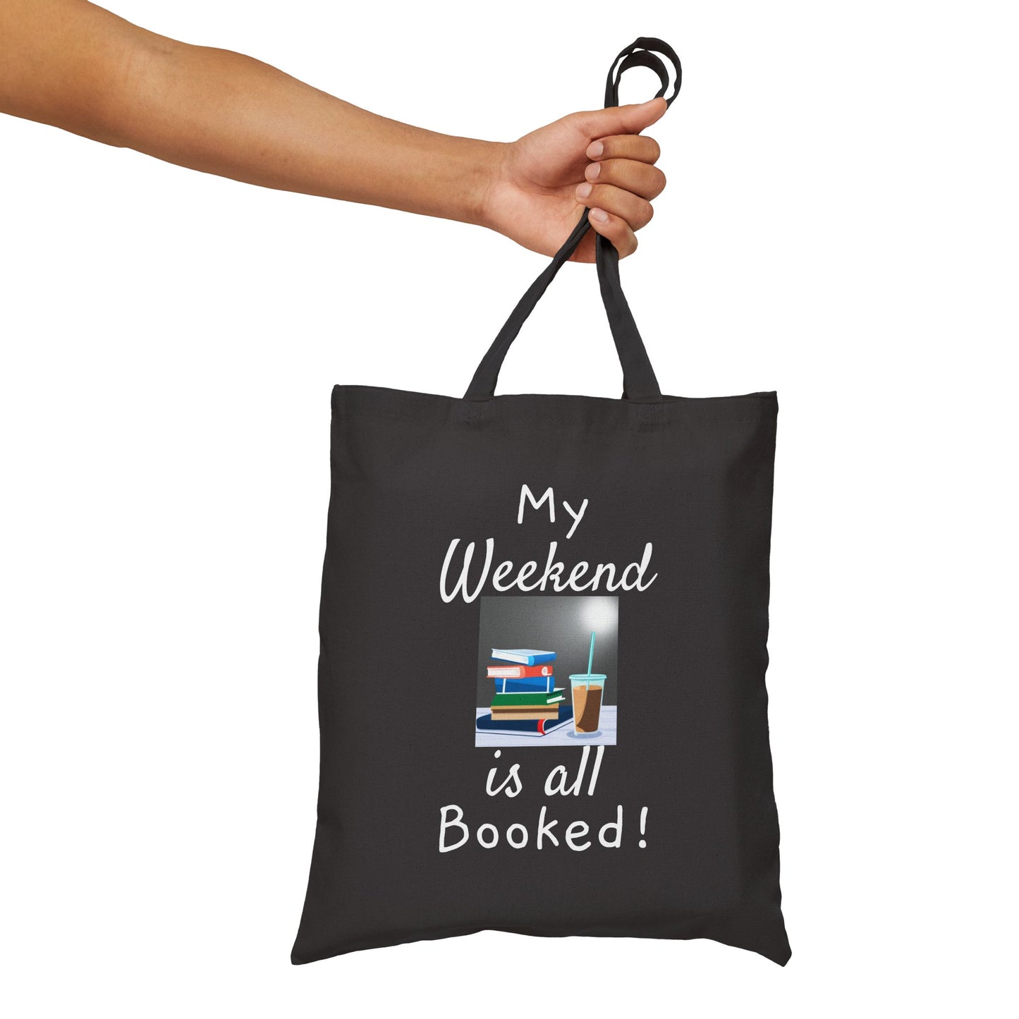 My Weekend's all booked Cotton Canvas Tote Bag