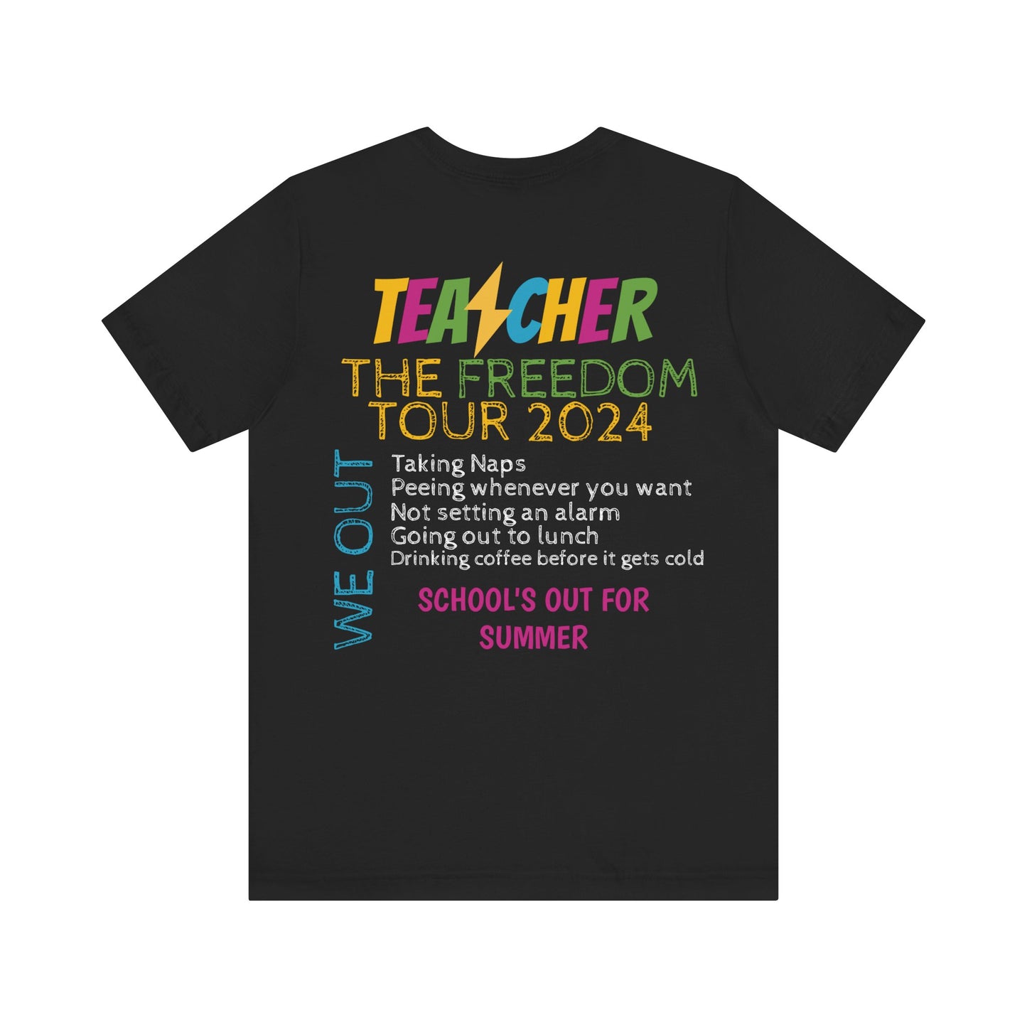 School's Out! Short Sleeve Tee