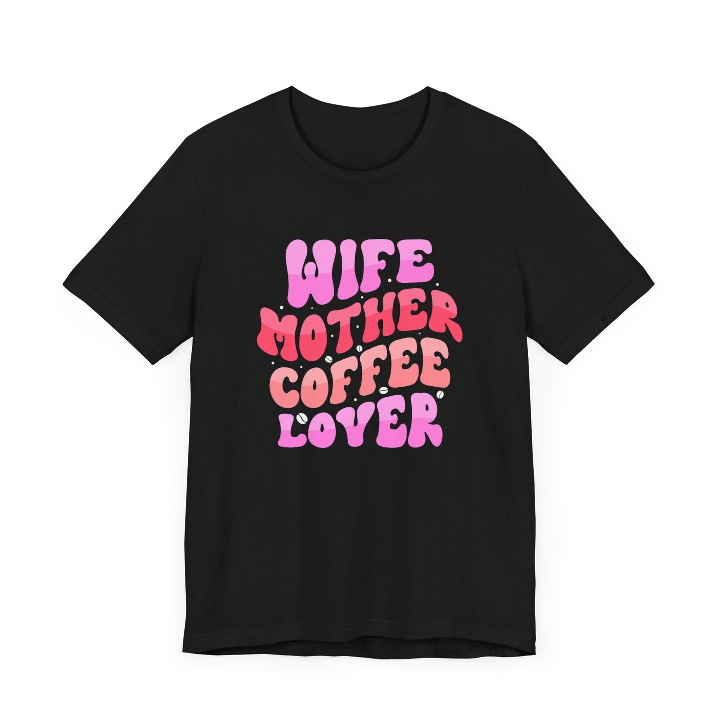 Wife Mother Unisex Jersey Short Sleeve Tee