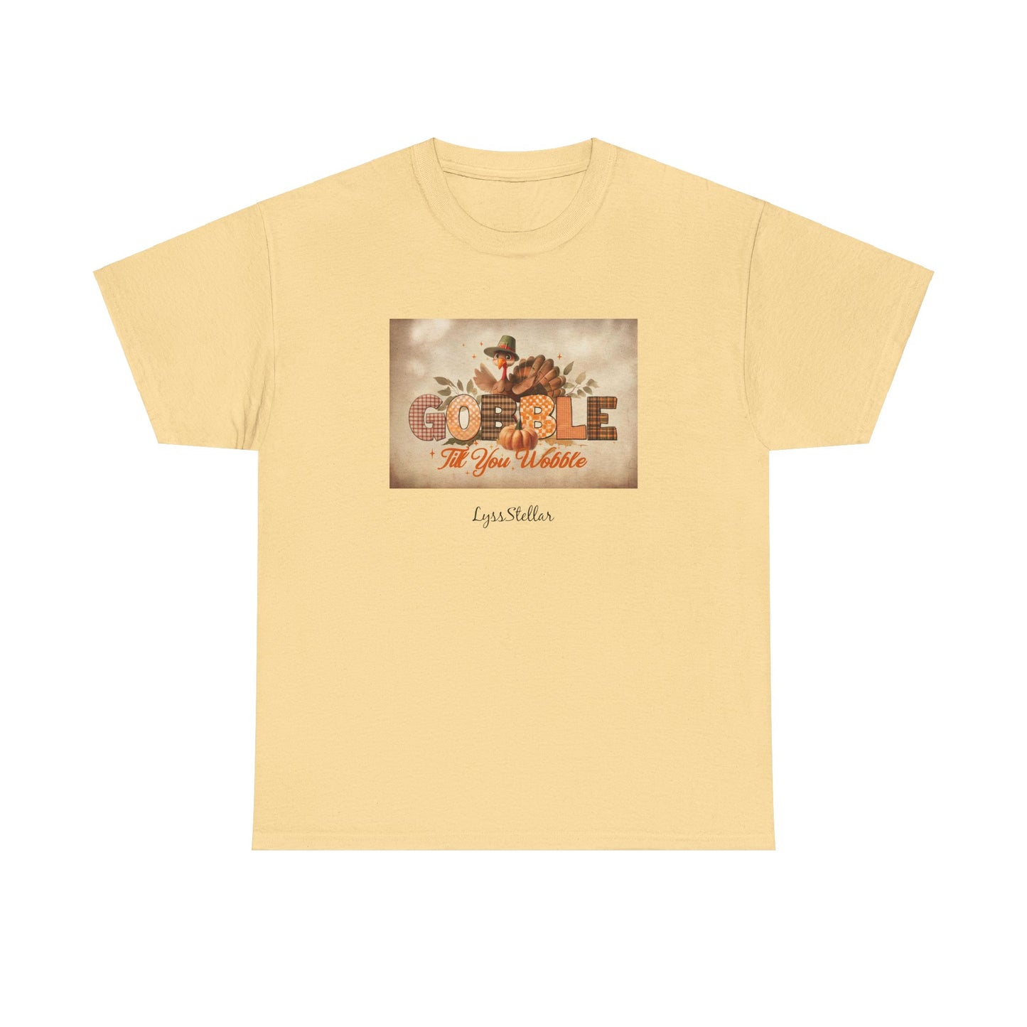 Thanksgiving Gobble Till You Wobble Tee