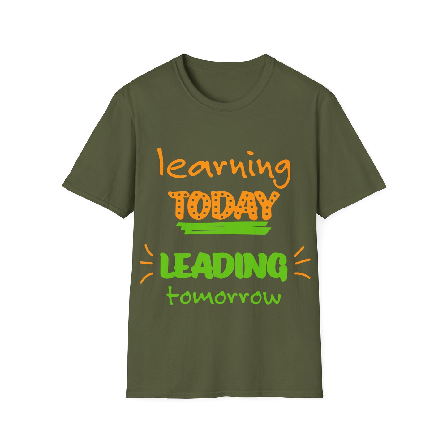 Learning today Leading tomorrow tee