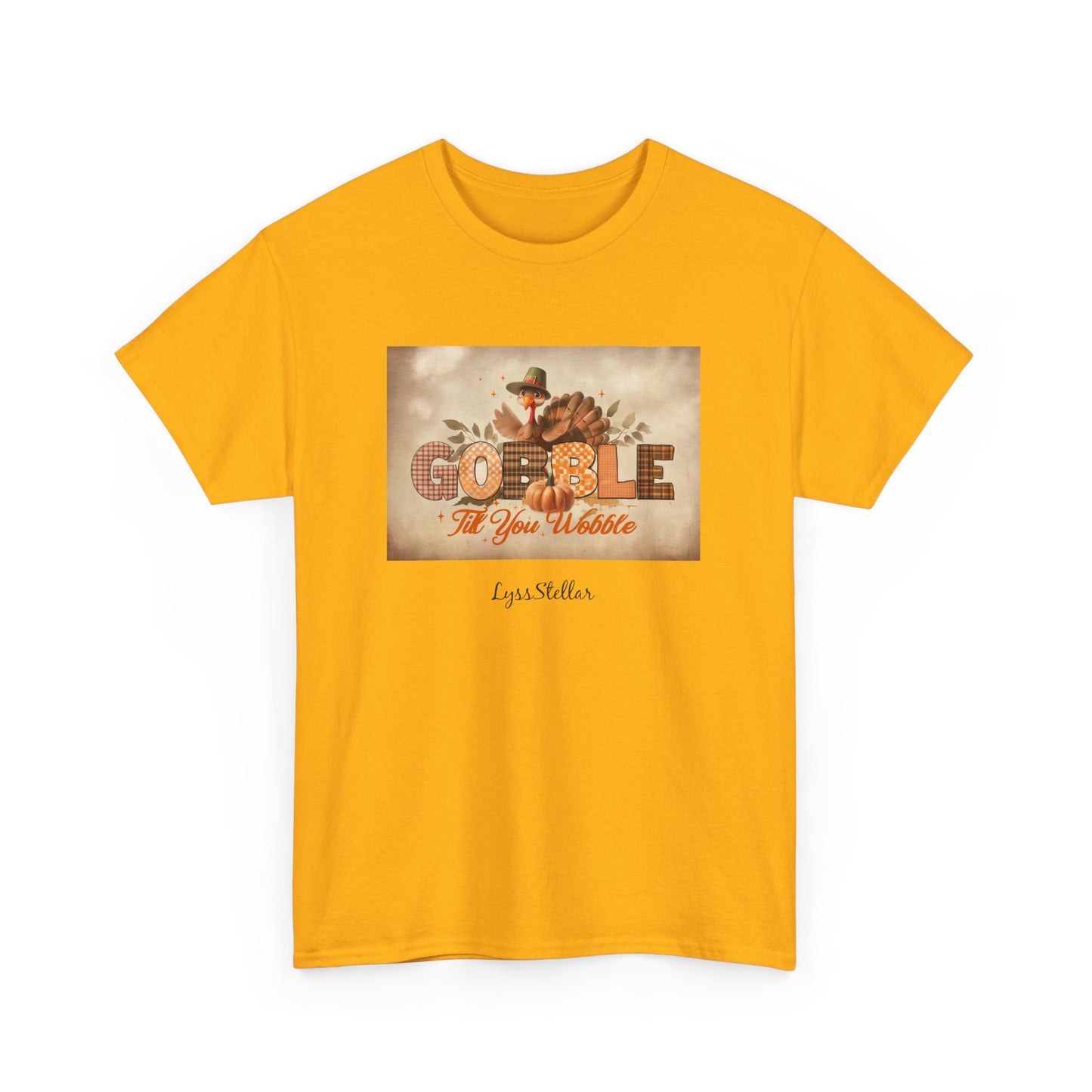 Thanksgiving Gobble Till You Wobble Tee