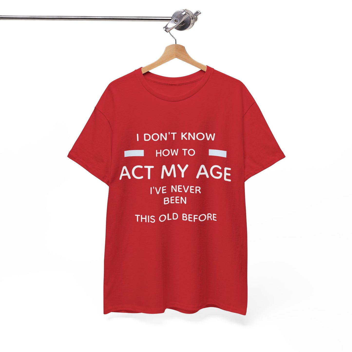 Act my age Tee