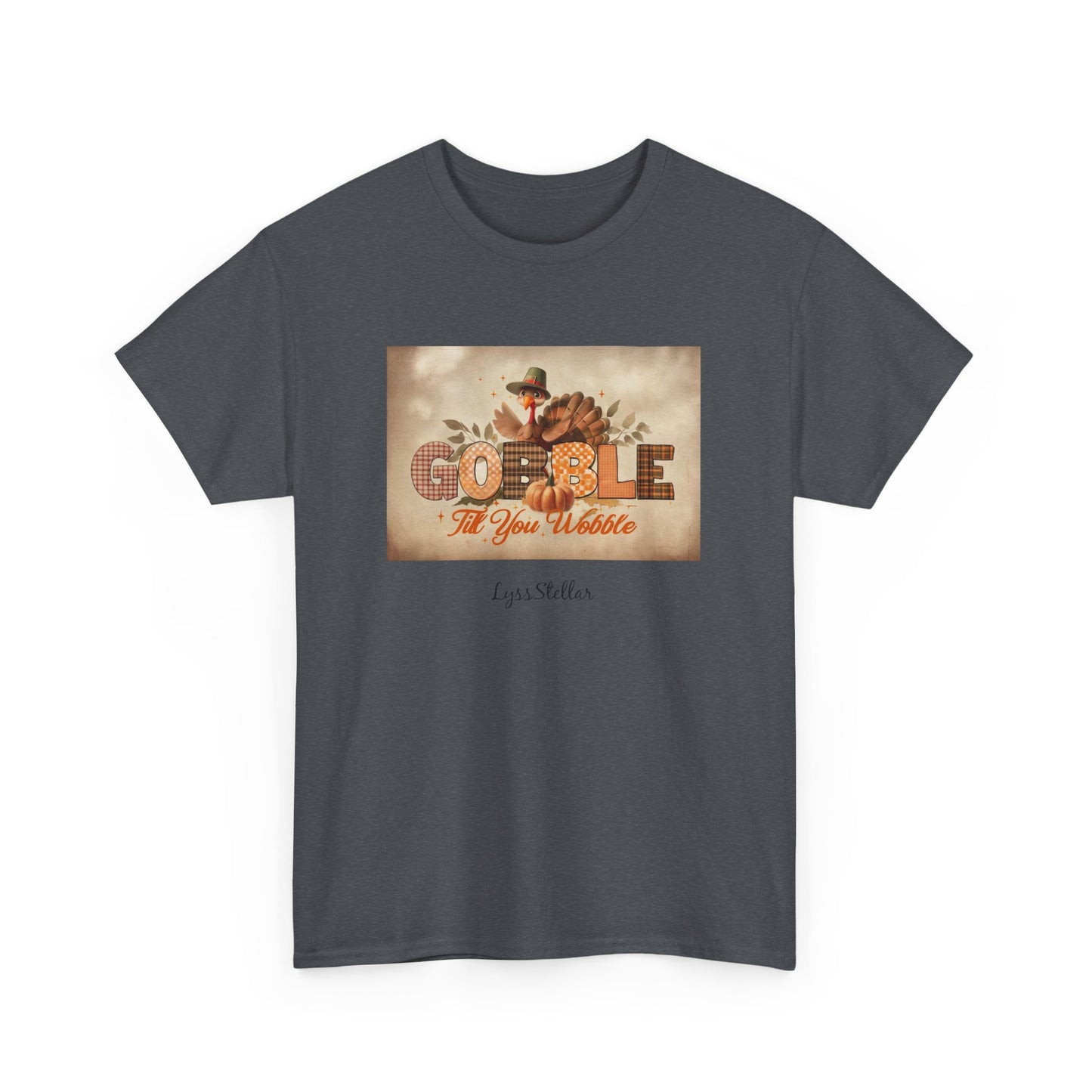 Thanksgiving Gobble Till You Wobble Tee