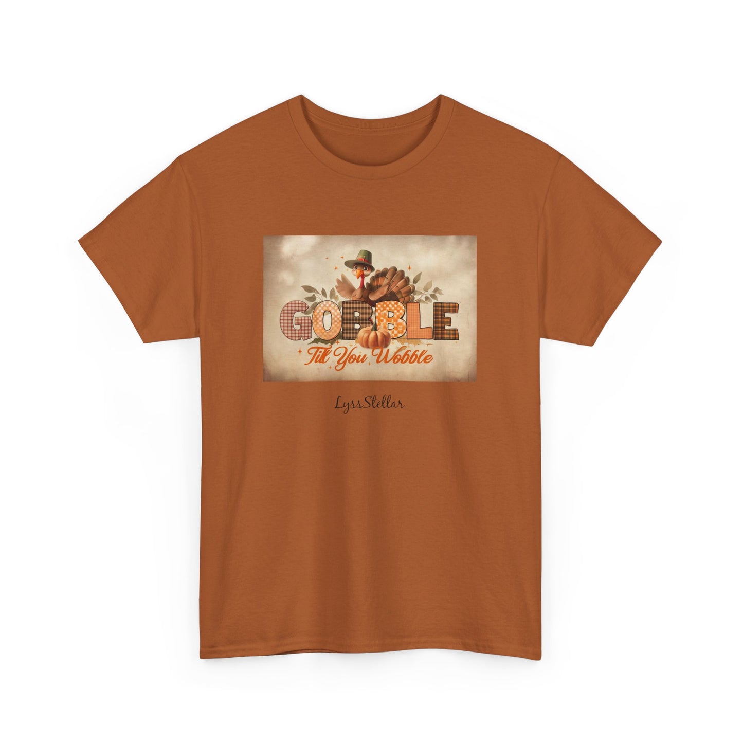 Thanksgiving Gobble Till You Wobble Tee