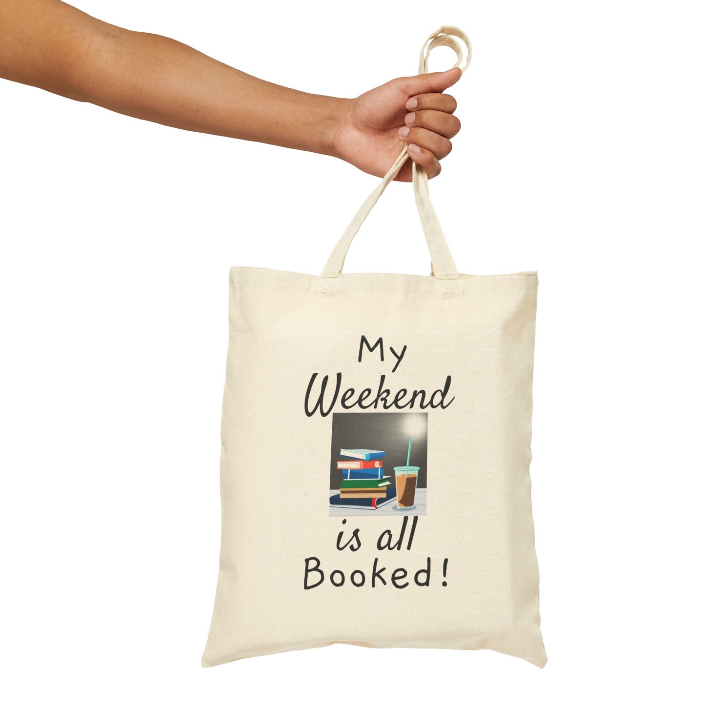 My Weekend's all booked Cotton Canvas Tote Bag