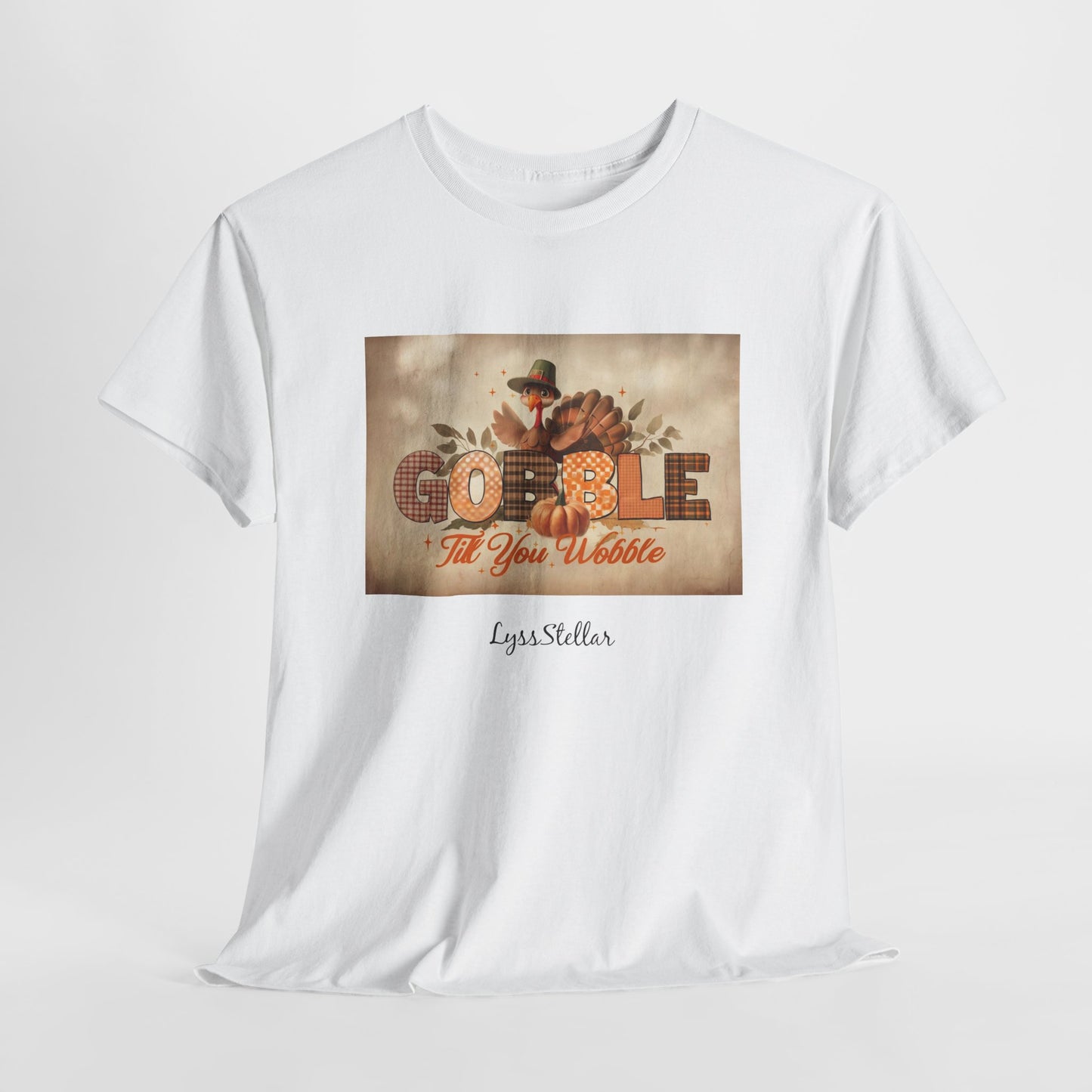 Thanksgiving Gobble Till You Wobble Tee