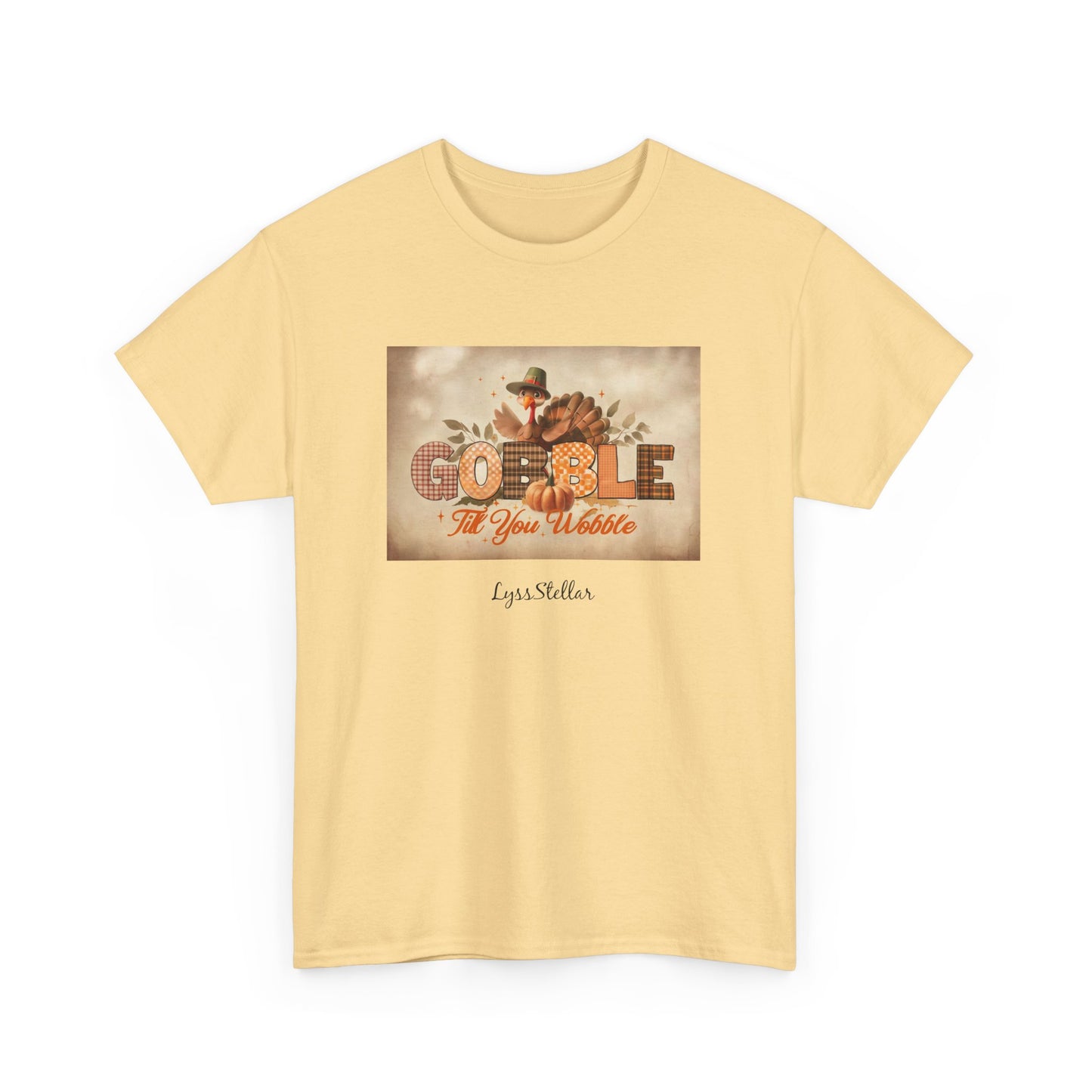 Thanksgiving Gobble Till You Wobble Tee