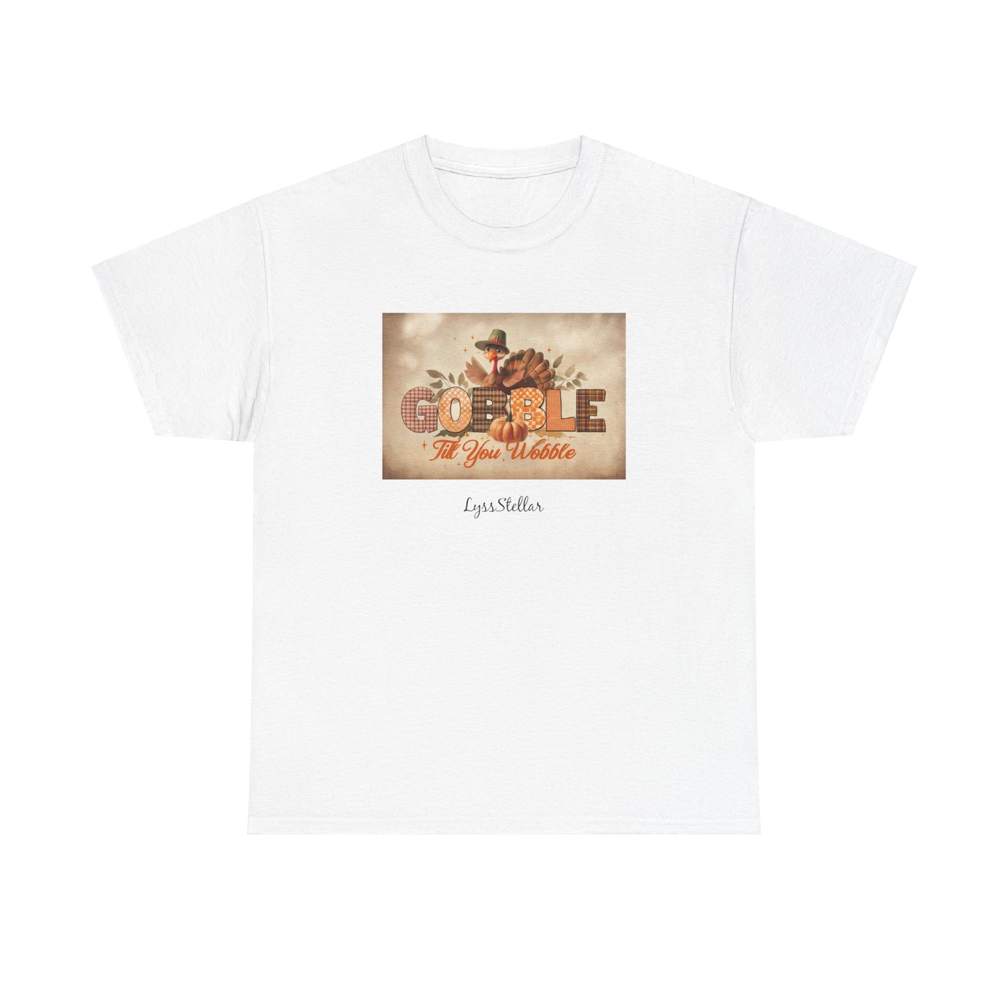 Thanksgiving Gobble Till You Wobble Tee