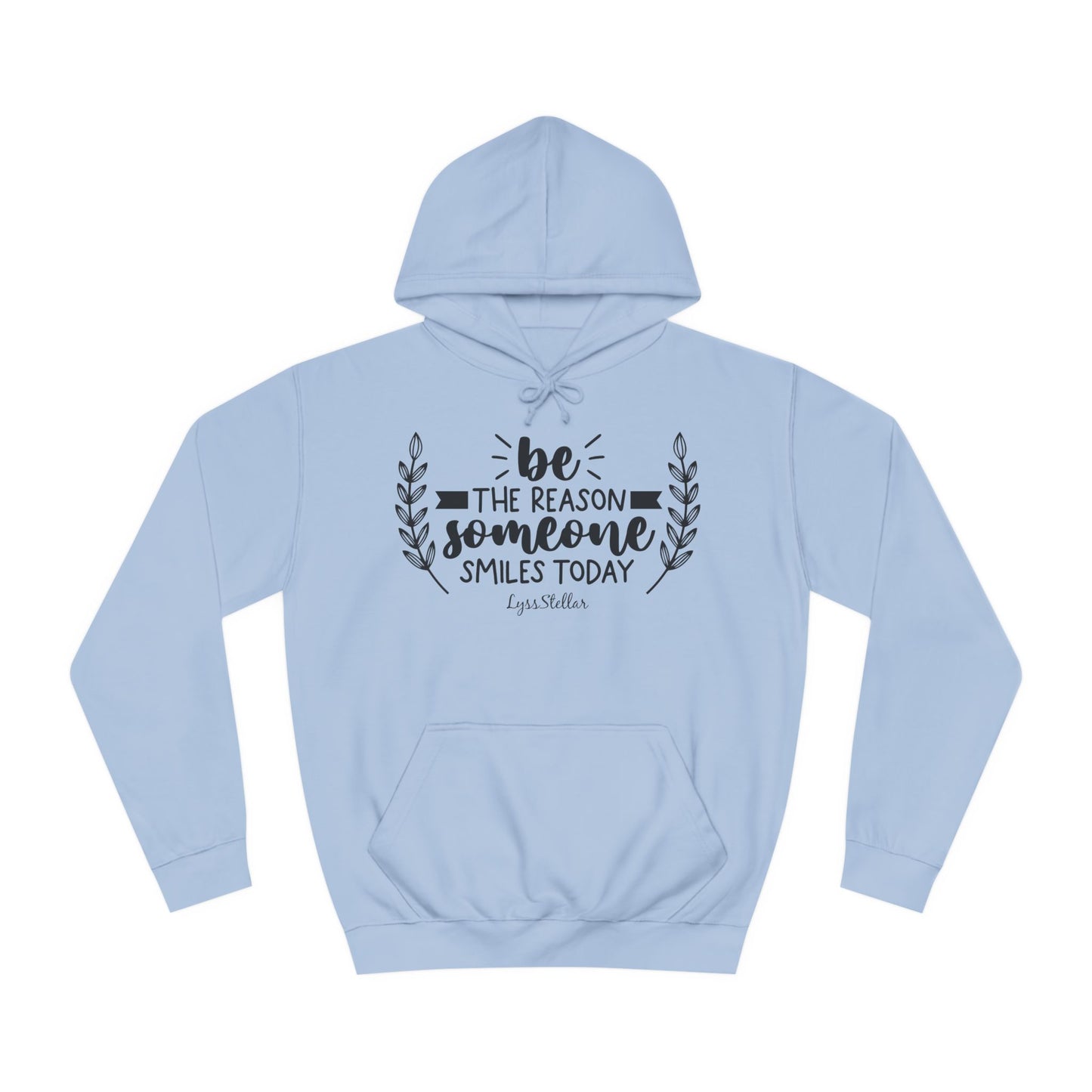 Inspirational Unisex College Hoodie