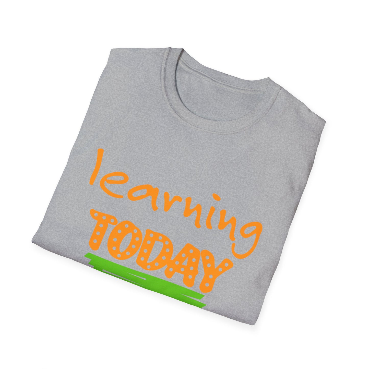 Learning today Leading tomorrow tee