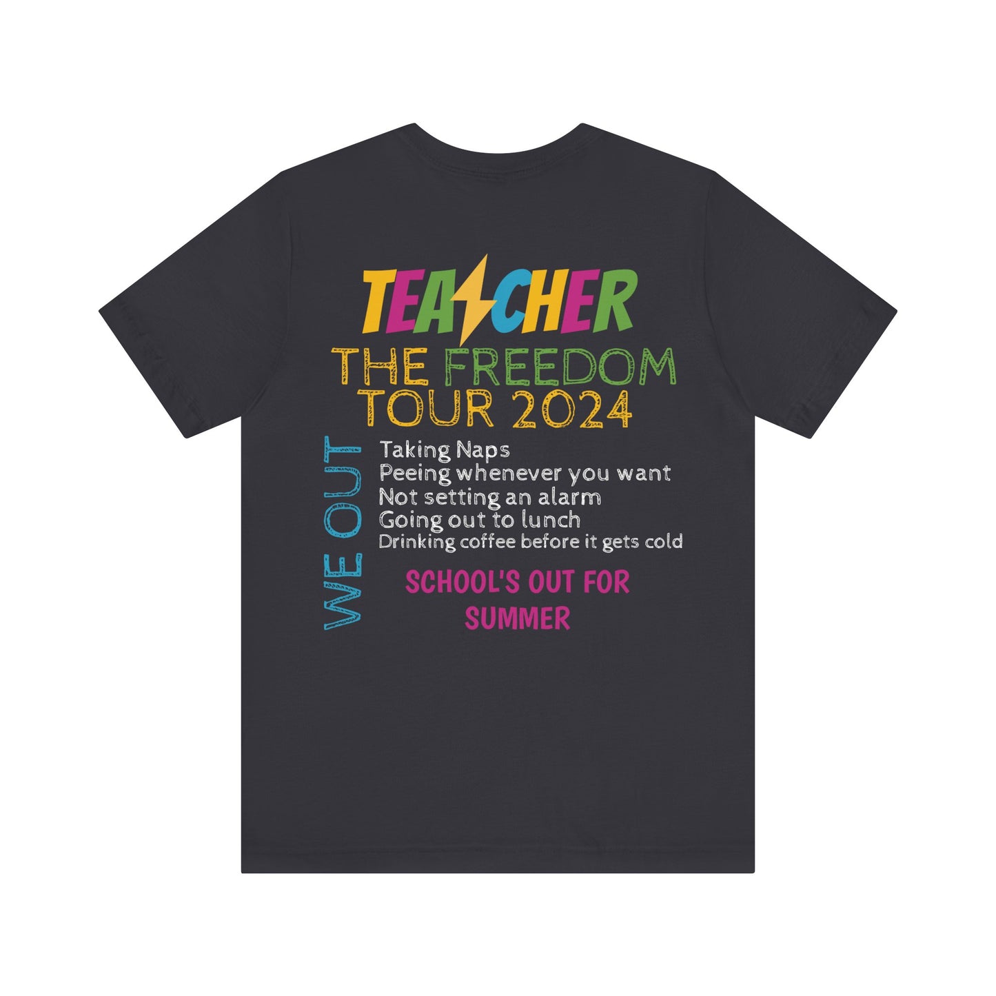 School's Out! Short Sleeve Tee