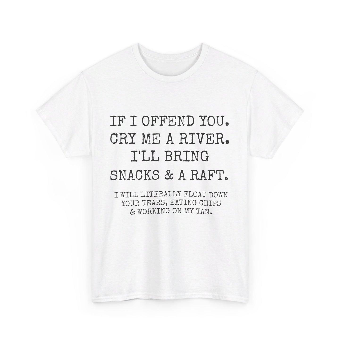 If I offend you Unisex Heavy Cotton Tee